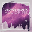 George Acosta Feat Quilla - We All Get Lost Sometimes Radio Edit