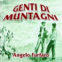 Angelo Furfaro - Genti di muntagni