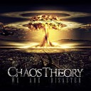 Chaos Theory - Calm Before the Storm