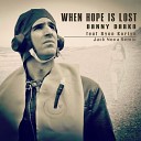 Danny Darko - When The Hope Is Lost Jack Nova Remix