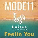 Mode11 - Feelin You