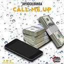 Jay Rock Banga - Call Me Up
