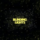 Fame On Fire - Blinding Lights