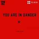 Harry Soto - You Are In Danger