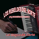 Los Rebeldes del Norte feat Los Nortenos de… - Es una Cajita de Oro En Vivo