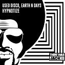 Used Disco Earth n Days - Hypnotize Radio Edit