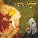 Nektarios Atsalakis - Tha S Agapo Live