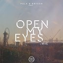 Pola Bryson feat MVE - Open My Eyes The Vanguard Project Remix