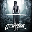 Outta Noise - Vengeance Dies at Last