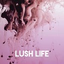 Sassydee - Lush Life