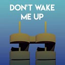 No 1 Party People - Don t Wake Me Up