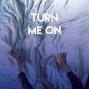 No 1 Party People - Turn Me On