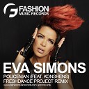 Eva Simons feat Konshens - Policeman Freshdance Project Radio Edit
