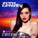 Youngheart feat MATINA - Zero Gravity Hoxton Whores Remix