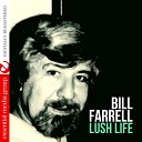 Bill Farrell - Since I Fell For You