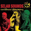 Selah Sounds - Reggae Is the King
