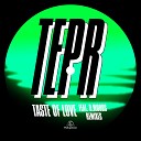 TEPR feat D Woods - Taste of Love feat D Woods Treasure Fingers…