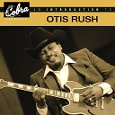 Otis Rush - All Your Love I Miss Loving Live Bonus Track