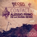 Alessio Frino - Contact De La Swing Remix