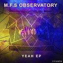 M F S Observatory - Aria Original Mix