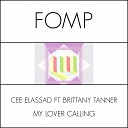 Cee ElAssaad feat Brittany Tanner - My Lover Calling Original Mix