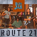 Rust Jam - Route 21 English Version