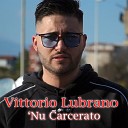 Vittorio Lubrano - Nu carcerato