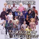 Yellow Fever - Joe Brown
