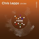 Chris Lepps - Circles Original Mix