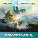 Danny Eaton - Kingdom Of Heaven Original Mix