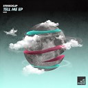 Stereoclip - Tell Me Original Mix