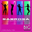 DJ Alexis Freites - Sabrosa Original Mix