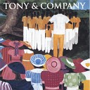 Tony Company - I Want to be a Christian