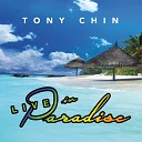 Tony Chin - Baby Come Rock Me