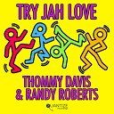 Thommy Davis Randy Roberts - Try Jah Love DJ Spen Thommy Davis Original…
