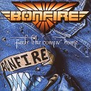 Bonfire - I d Love You To Want Me Lobo