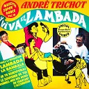 Andre Trichot - La Lambada