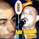 Aziz Benisafi - La ham laouel zadha zaoueje