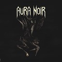 Aura Noir - Cold Bone Grasp