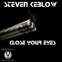 Steven Keblow - Close Your Eyes Original Mix