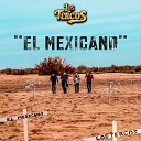 Los Tercos - El Mexicano