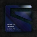 Alexander J - The Path Christian Arno Remix