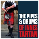 The Pipes Drums Of Innes Tartan - Medley March Strathspey Reel Pipe Major John Stewart Blair Drummond Mrs MacPherson Of…