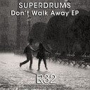 Superdrums - Waiting For My Lovin Lex Newton Remix