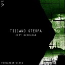 Tiziano Sterpa - City Overload Original Mix
