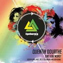 Quentin Dourthe - Dirt For Money Xell Alejandro Palazon Remix