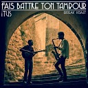 adry itus - Fais Battre Ton Tambour Original Mix