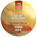 Saccao Rafael Cerato - Much Better Haze M Remix