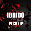 Ibrido - Pick Up