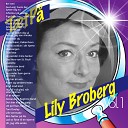 Lily Broberg - Jeg bli r s glad n r solen skinner